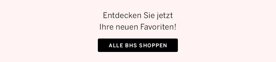 Now it's time to find your new favorites! SHOP ALL BRAS